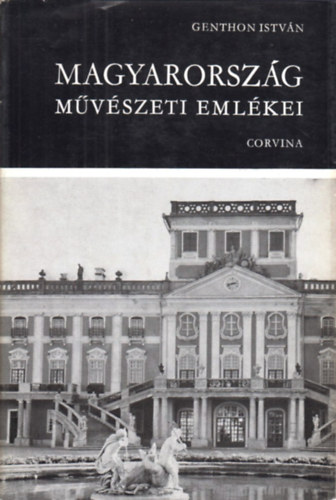 Genthon Istv�n - Magyarorsz�g m�v�szeti eml�kei