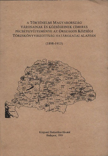 Tth rpd  (szerk.) - A Trtnelmi Magyarorszg vrosainak s kzsgeinek cmeres pecstgyjtemnye az Orszgos Kzsgi Trzsknyvbizottsg hatrozatai alapjn (1898-1913)