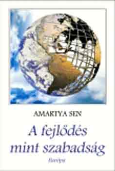 Amartya Sen - A fejl�d�s mint szabads�g