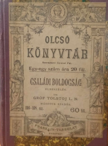 Lev Tolsztoj - Csal�di boldogs�g