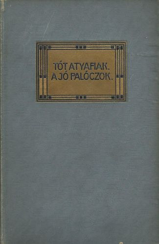 Mikszth Klmn - Tt atyafiak - J palczok
