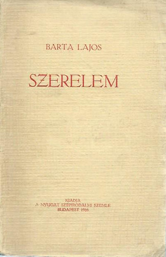 Barta Lajos - Szerelem (színmű)