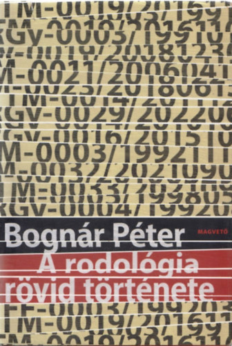 Bognr Pter - A rodolgia rvid trtnete