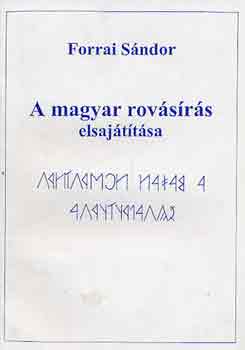 Forrai S�ndor - A magyar rov�s�r�s elsaj�t�t�sa