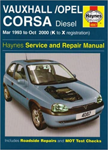 Vauxhall/ Opel Corsa Diesel (Mar 93 - Oct 00) Haynes Repair Manual - Opel Corsa aut�k jav�t�si k�zik�nyv