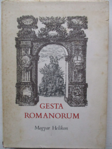 Haller J�nos  (ford.) - Gesta romanorum