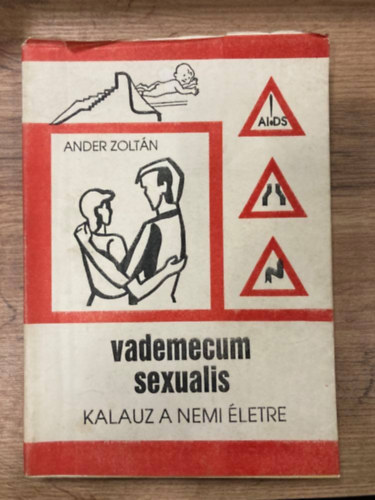 Ander Zoltn - Vademecum Sexualis - Kalauz a nemi letre
