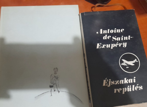 Antoine de Saint-Exupry - 2 db Antoine de Saint-Exupry knyv:A kis herceg,jszakai repls