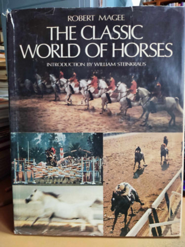 Robert Magee - The Classic World of Horses