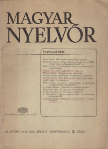 Magyar nyelv�r 88. �vfolyam 1964. j�lius-szeptember 3. sz�m