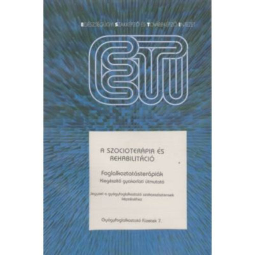 Dr. Horváth Endre - Foglalkoztatásterápiák