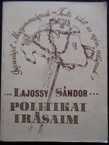 Lajossy Sndor - Politikai rsaim