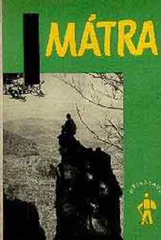 Dr L�n�rt J�nos  (szerk.) - M�tra �tikalauz