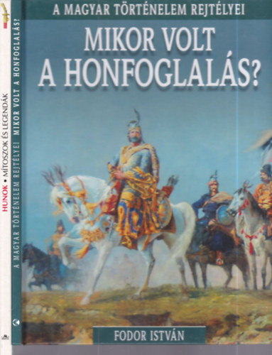 2 db. ifj�s�gi ismeretterjeszt� k�tet (Mikor volt a Honfoglal�s? + Hunok)