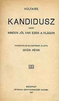 Voltaire - Kandidusz vagy minden jl van ezen a vilgon