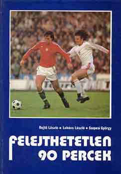 Rejt�-Luk�cs-Szepesi - Felejthetetlen 90 percek