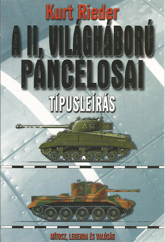 Kurt Rieder - A II. vil�gh�bor� p�nc�losai (T�pusle�r�s)