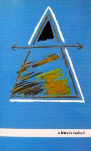 Vir�g L�szl� - A l�tez�s szabad