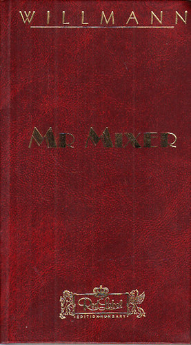 Willmann Andrs - Mr. Mixer