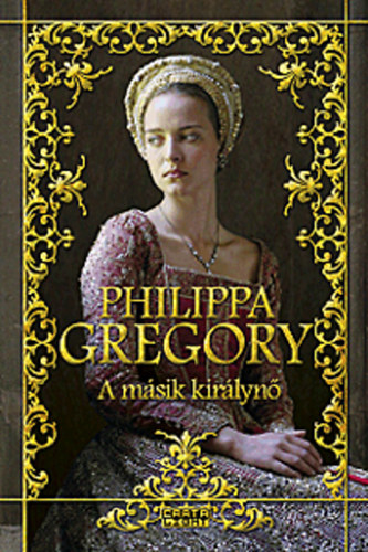 Philippa Gregory - A msik kirlyn