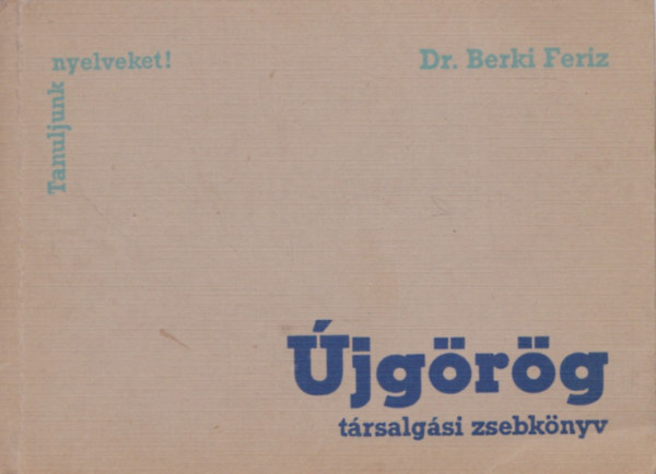 Dr. Berki Feriz - �jg�r�g t�rsalg�si zsebk�nyv