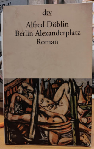 Alfred D�blin - Berlin Alexanderplatz