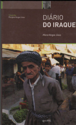 M�rio Vargas Llosa - Di�rio Do Iraque