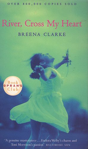 Breena Clarke - River, cross my heart