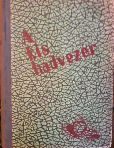 Sztr�kay K�lm�n - A kis hadvez�r