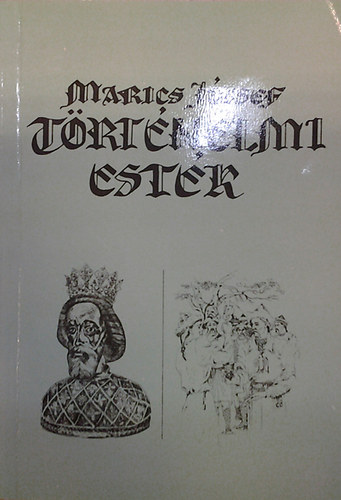 Marics József - Történelmi esték