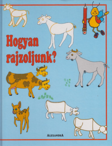 Barbara Soloff-Levy - Hogyan rajzoljunk?