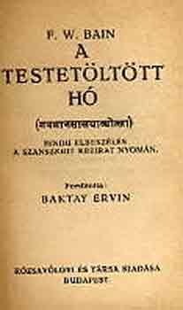 F.W.-Baktay E.  Bain (ford.) - A testetlttt h