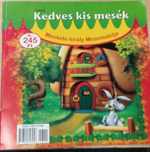 Kedves kis mes�k - Meskete kir�ly mesemobilja