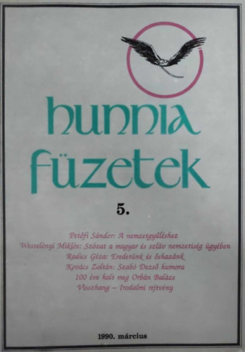 Szcs Zoltn  (szerk.) - Hunnia Fzetek 5. 1990. mrcius