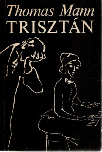 Thomas Mann - Trisztn