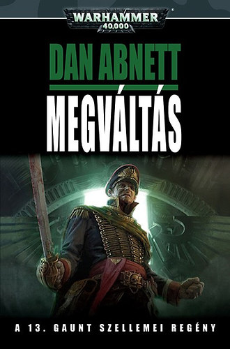 Dan Abnett - Megvlts