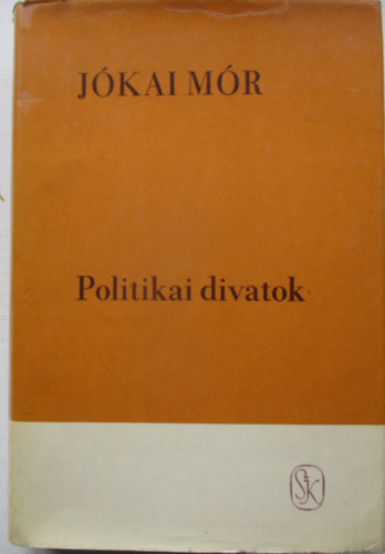J�kai M�r - Politikai divatok