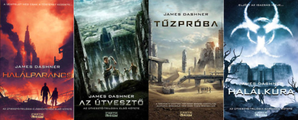 James Dashner - Az �tveszt� tril�gia I-IV. (Az �tveszt� + T�zpr�ba + Hal�lk�ra + Hal�lparancs)