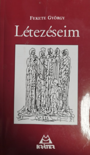 Fekete Gy�rgy - L�tez�seim