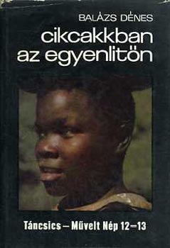 Bal�zs D�nes - Cikcakkban az Egyenl�t�n