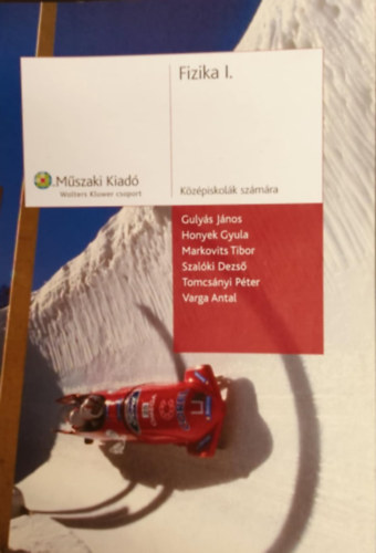 Fizika I. kzpiskolk szmra