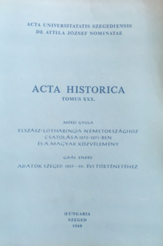 Mrei Gyula, Gal Endre - Acta Historica - Tomus XXX