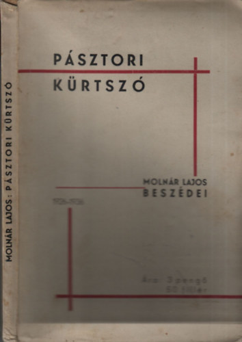 Molnr Lajos - Psztori krtsz - Egyhzi beszdek, eladsok