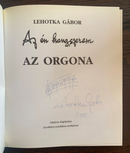 Lehotka Gbor - Az n hangszerem: Az orgona - Alrt