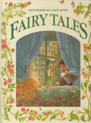 Illustrated by Gavin Rowe Retold by Linda Jennings - Fairy Tales