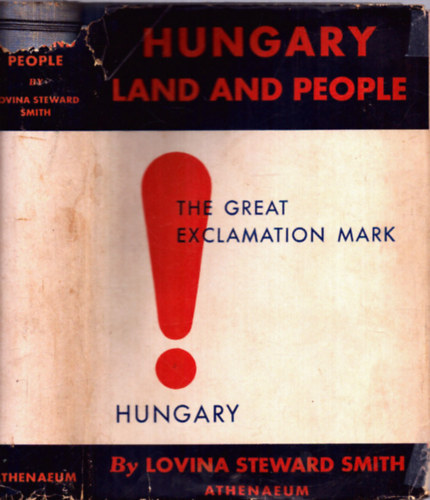 Hungary Land and People By Loina Steward Smith