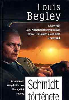 Louis Begley - Schmidt trtnete