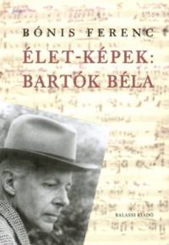 B�nis Ferenc - �let-k�pek: Bart�k B�la