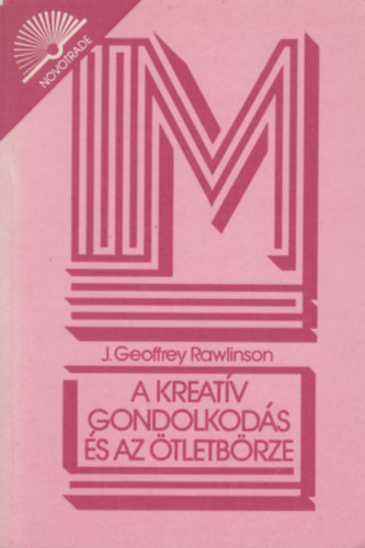 J. Geoffrey Rawlinson - A kreatv gondolkods s az tletbrze