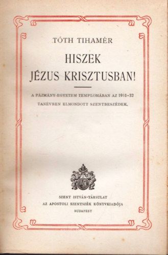 Dr Tth Tihamr - Hiszek Jzus Krisztusban!